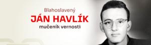 Jan Havlík - mučeník vernosti